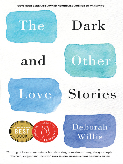 Title details for The Dark and Other Love Stories by Deborah Willis - Available